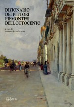Dizionario dei Pittori Piemontesi dell'Ottocento